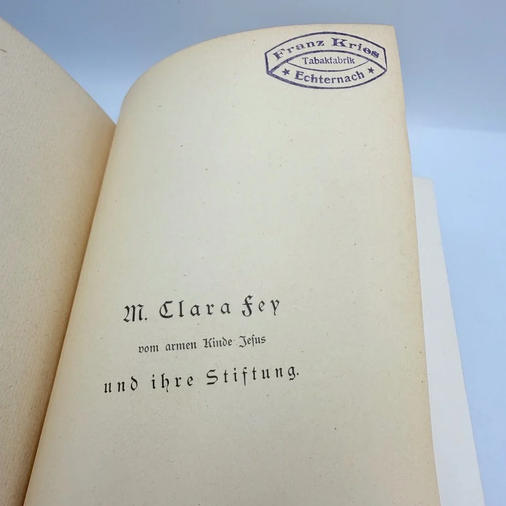 M Clara Fey vom armen Kinde Jesus Otto Pfülf German Antique Biography Hardcover
